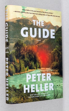 Item #0003499 The Guide; A Novel. Peter Heller