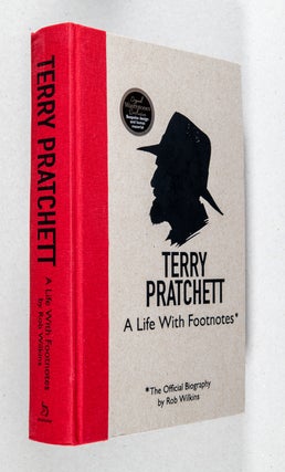 Item #0003516 Terry Pratchett: A Life With Footnotes; The Official Biography. Terry Pratchett,...