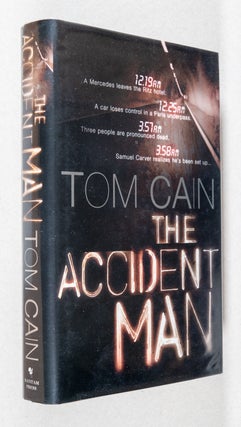 Item #000355 The Accident Man. Tom Cain