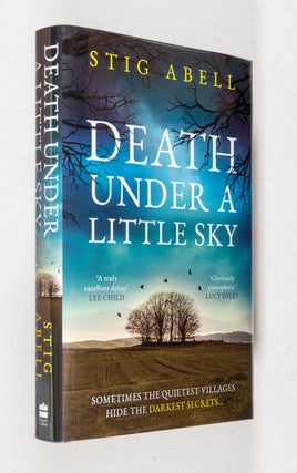 Item #0003558 Death Under a Little Sky. Stig Abell