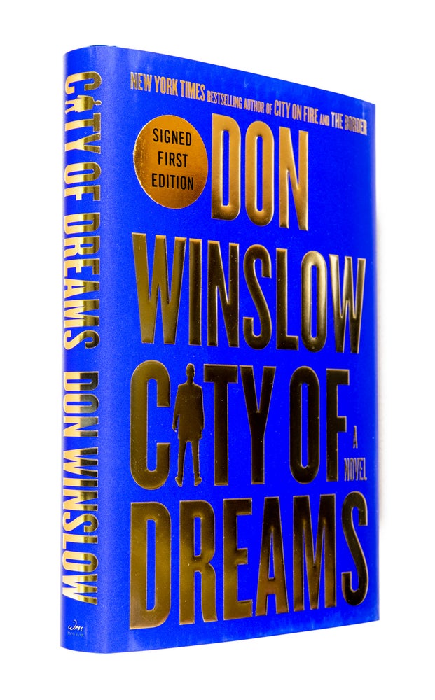 Item #0003559 City of Dreams; A Novel. Don Winslow.