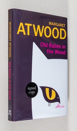 Item #0003576 Old Babes in the Wood; Stories. Margaret Atwood