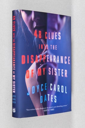 Item #0003578 48 Clues Into the Disappearance of My Sister. Joyce Carol Oates