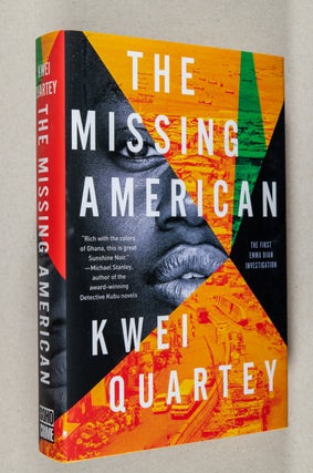Item #0003592 The Missing American; The First Emma Djan Investigation. Kwei Quartey