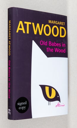 Item #0003685 Old Babes in the Wood; Stories. Margaret Atwood