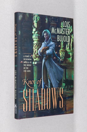 Item #0003689 Knot of Shadows; A Penric & Desdemona Novella in the World of the Five Gods. Lois...