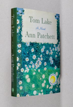Item #0003691 Tom Lake; A Novel. Ann Patchett