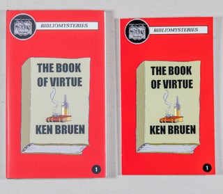 Item #0003722 The Book of Virtue; Bibliomysteries. Ken Bruen