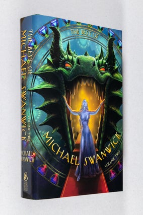 Item #0003729 The Best of Michael Swanwick; Volume Two. Michael Swanwick