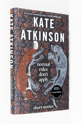 Item #0003748 Normal Rules Don't Apply; Short Stories. Kate Atkinson