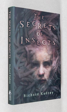 Item #0003803 The Secret of Insects. Richard Kadrey