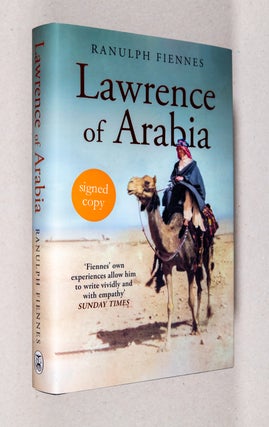 Item #0003807 Lawrence of Arabia. Ranulph Fiennes