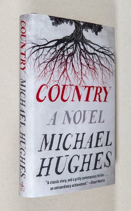 Item #0003826 Country; A Novel. Michael Hughes