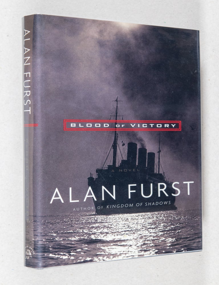 Item #0003833 Blood of Victory; A Novel. Alan Furst.
