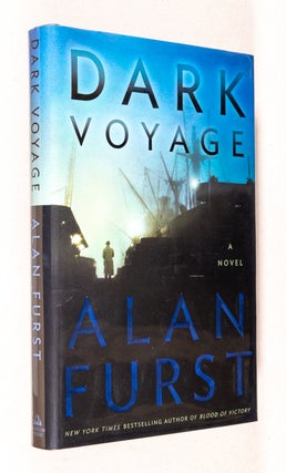 Item #0003834 Dark Voyage; A Novel. Alan Furst
