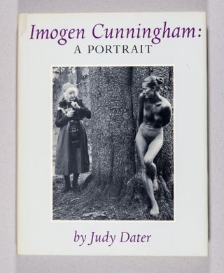 Item #0003854 Imogen Cunningham; A Portrait. Judy Dater