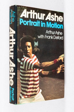 Item #0003855 Portrait in Motion. Arthur Ashe, Frank Deford