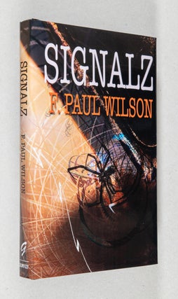 Item #0003890 Signalz; The Adversary Cycle A Prelude to Nightworld. F. Paul Wilson