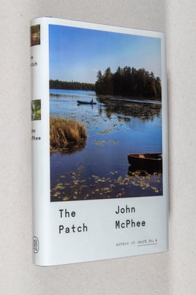 Item #0003892 The Patch. John McPhee