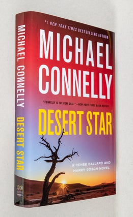 Item #0003906 Desert Star; A Renee Ballard and Harry Bosch Novel. Michael Connelly