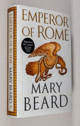 Item #0003909 Emperor of Rome; Ruling the Ancient Roman World. Mary Beard