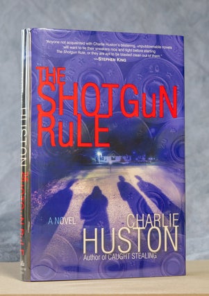 Item #000391 The Shotgun Rule. Charlie Huston