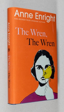 Item #0003916 The Wren, The Wren. Anne Enright