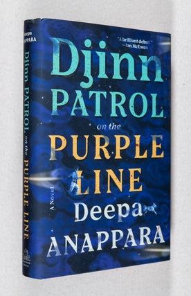 Item #0003923 Djinn Patrol on the Purple Line; A Novel. Deepa Anappara