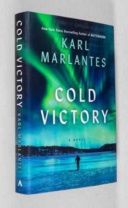 Item #0003951 Cold Victory; A Novel. Karl Marlantes