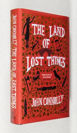 Item #0003954 The Land of Lost Things. John Connolly