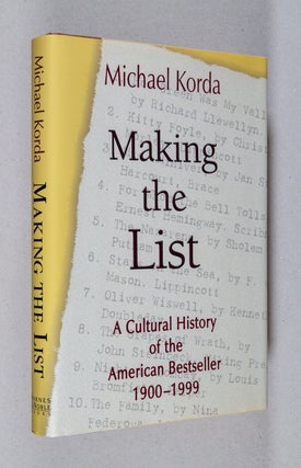 Item #0003955 Making the List; A Cultural History of the American Bestseller 1900 - 1999. Michael...