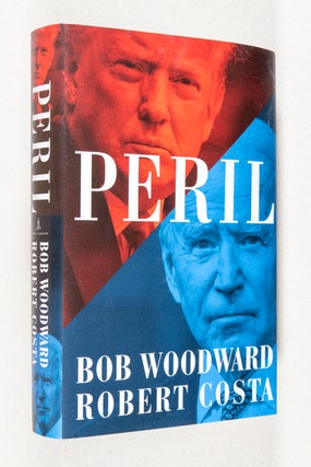 Item #0003965 Peril. Bob Woodward, Robert Costa