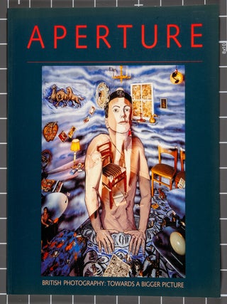 Item #0003984 Aperture 113; British Photography: Towards a Bigger Picture. Charles Hagen, Nan...