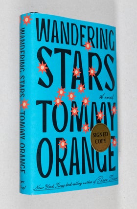 Item #0003989 Wandering Stars; A Novel. Tommy Orange