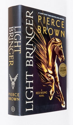 Light Bringer; A Red Rising Novel. Pierce Brown.