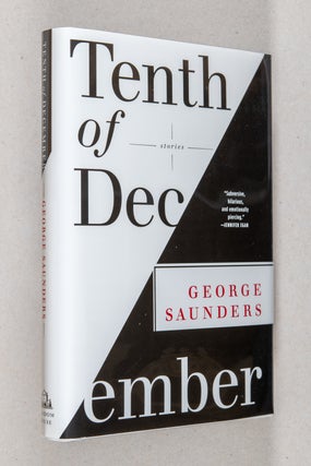 Item #0004024 Tenth of December; Stories. George Saunders