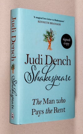 Item #0004033 Shakespeare; The Man Who Pays the Rent. Judi Dench, Brendan O'Hea