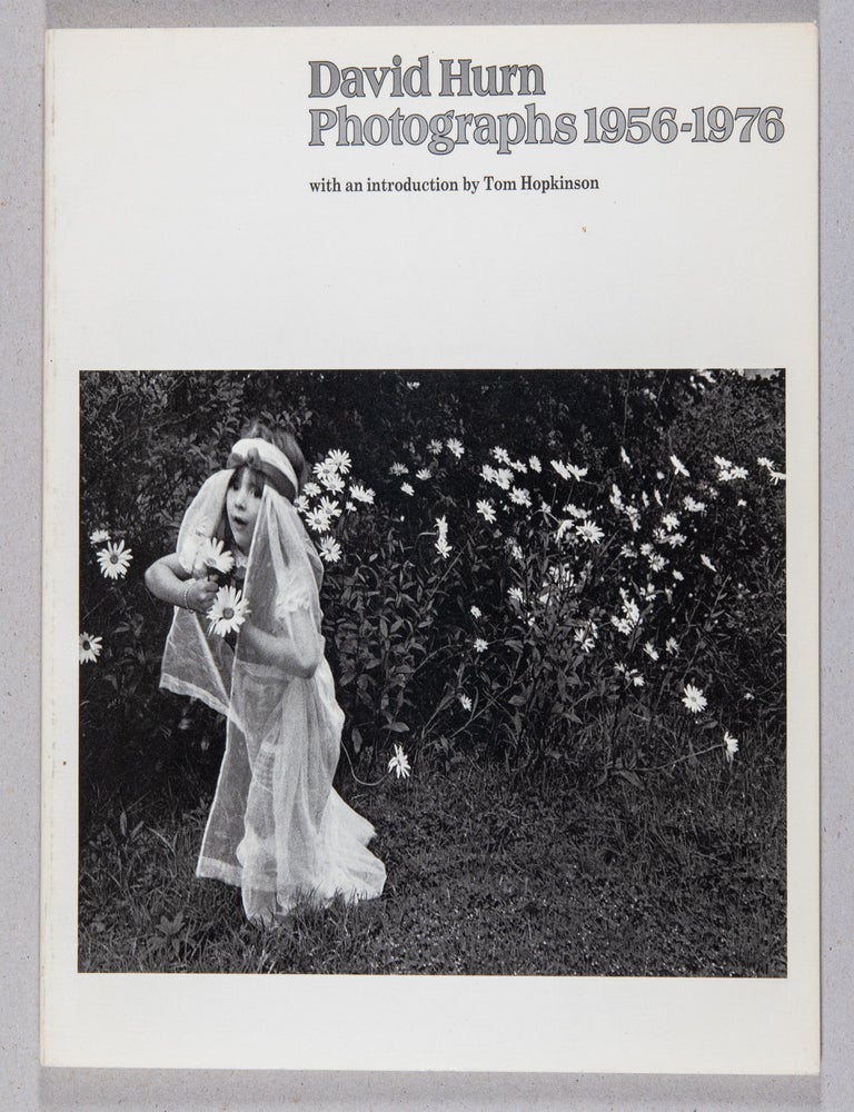 Item #0004159 David Hurn; Photographs 1956 - 1976. David Hurn, Tom Hopkinson.
