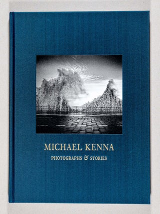 Item #0004253 Photographs & Stories; 1973 - 2023. Michael Kenna