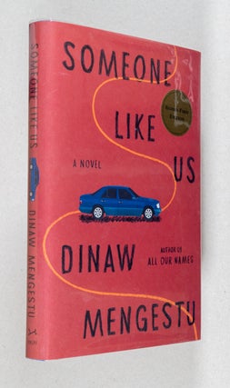 Item #0004310 Someone Like Us; A Novel. Dinaw Mengestu