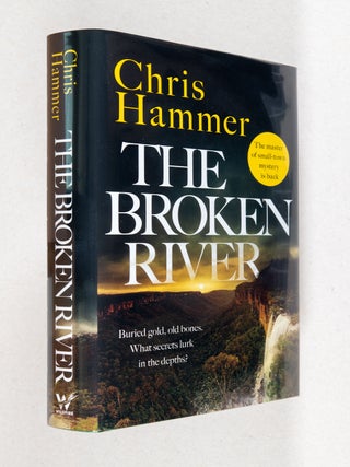 The Broken River; Det. Nell Buchanan and Ivan Lucic Series. Chris Hammer.