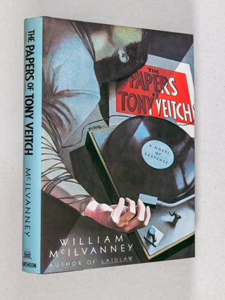 Item #0004571 The Papers of Tony Veitch; A Novel of Suspence. William McIlvanney