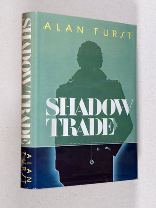 Item #0004640 Shadow Trade. Alan Furst