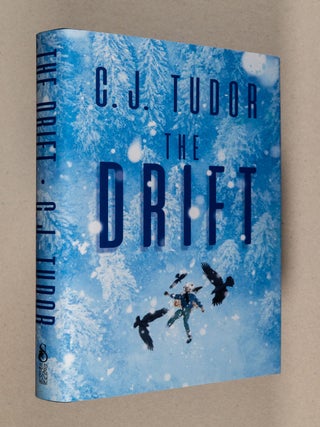 Item #0004676 The Drift; A Novel. C. J. Tudor