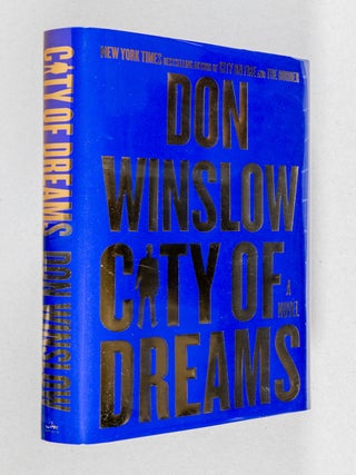 City of Dreams; A Novel. Don Winslow.