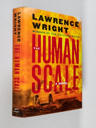 The Human Scale; A Novel. Lawrence Wright.
