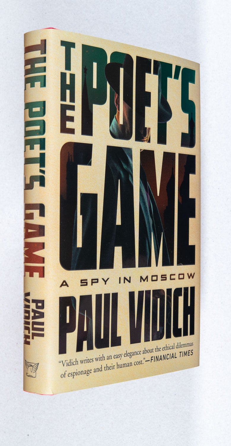 The Poet's Game; A Spy in Moscow | Paul Vidich | First edition