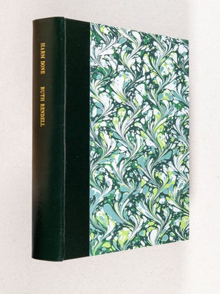 Harm Done; an Inspector Wexford novel. Ruth Rendell, an Appreciation.