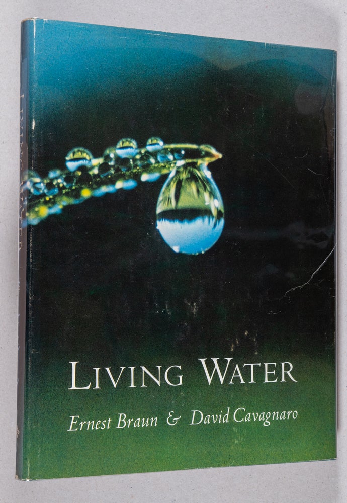 Item #000503 Living Water. David Cavagnaro, Ernest Braun.