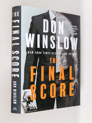The Final Score; Six Short Novels. Don Winslow.